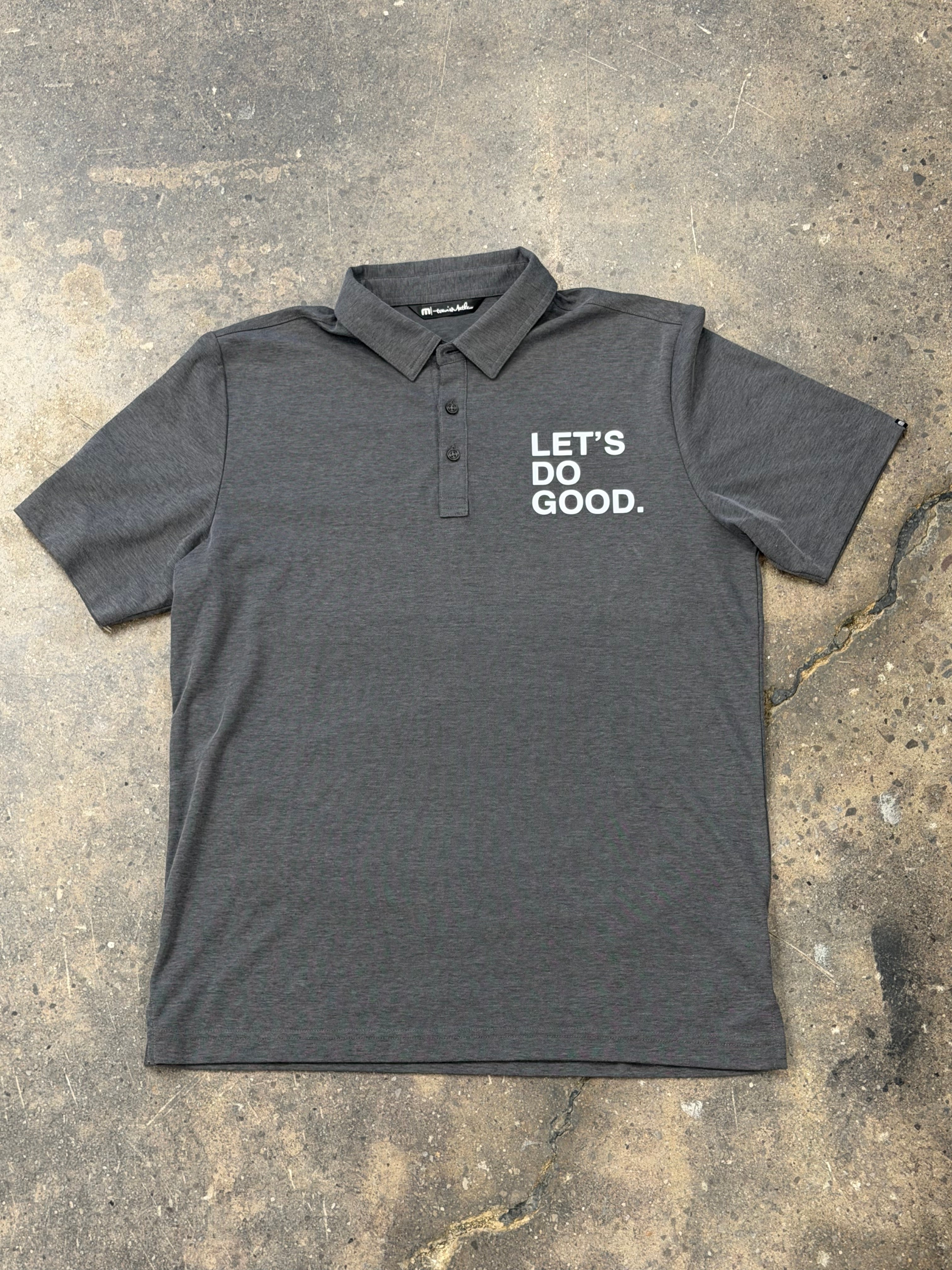 LETS DO GOOD. TRAVIS MATHEW