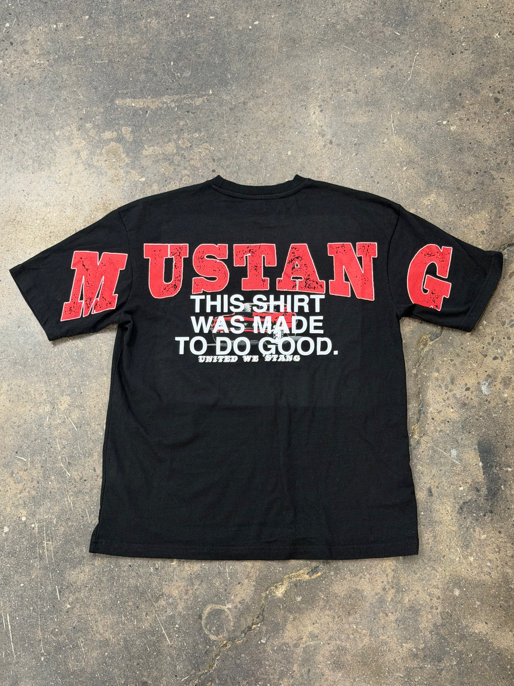 LETS DO GOOD. MUSTANG